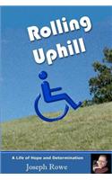 Rolling Uphill