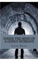 Inside the Mind of a Godly Husband