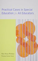 Practical Cases in Special Education Plus Guide to Diversity Plus Gudie to Teacher Reflection Plus Guide to Inclusion