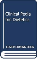Textbook of Paediatric Dietetics