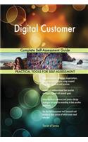 Digital Customer Complete Self-Assessment Guide