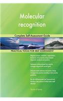 Molecular recognition Complete Self-Assessment Guide