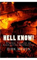 HELL KNOW! (New Revised Edition)