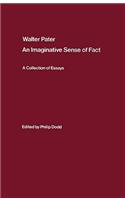 Walter Pater: an Imaginative Sense of Fact