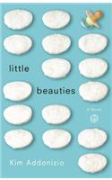 Little Beauties: A Novel