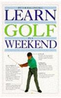 Learn Golf in a Weekend