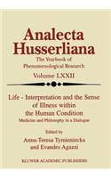 Life Interpretation and the Sense of Illness within the Human Condition