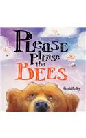 Please Please the Bees