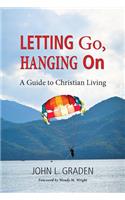 Letting Go, Hanging on