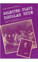 Selected Plays of Douglas Hyde
