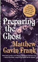 Preparing the Ghost