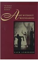 Art without Boundaries: The World of Modern Dance