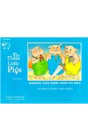 Three Little Pigs: Building Your House Upon the Rock