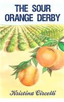 Sour Orange Derby