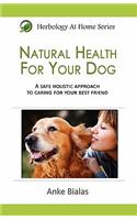 Natural Health For Your Dog