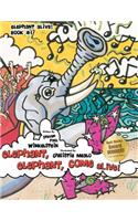 Elephant, Elephant, Come Alive!
