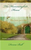 The Hummingbird House