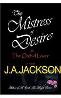 Mistress of Desire & the Orchid Lover