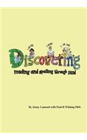 Discovering Reading and Spelling Through Sound