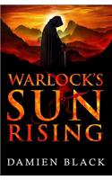 Warlock's Sun Rising
