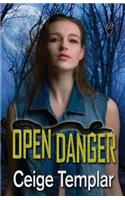 Open Danger