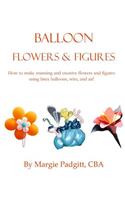 Balloon Flowers and Figures