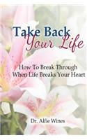 Take Back Your Life
