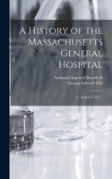 History of the Massachusetts General Hospital: (To August 5, 1851.)