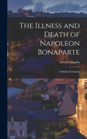 Illness and Death of Napoleon Bonaparte