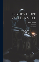 Epikur'S Lehre Von Der Seele