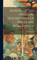 Reprint of the Original Descriptions of the Genus Achatinella