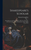 Shakespeare's Scholar