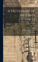 Dictionary of Arts and Sciences; Volume 3