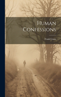 Human Confessions