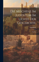 Mischehe Im Judentum Im Lichte Der Geschichte