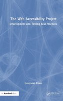 The Web Accessibility Project: Development and Testing Best Practices