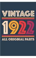 Vintage 1922 Notebook 'All Original Parts' - 97 Years Old Birthday Planner - Retro Journal for Women and Men - 97th Birthday Gift: Medium College-Ruled Journey Diary, 110 page, Lined, 6x9 (15.2 x 22.9 cm)