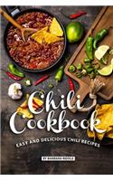 Chili Cookbook: Easy and Delicious Chili Recipes