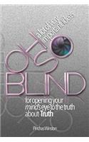 Oh, So Blind: Improving Your Spiritual Vision