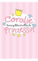 Coralie - hauptberuflich Prinzessin