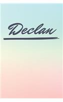 Declan: Personalized Declan Journal / Birthday Gift / Greeting Card / Diary Name Gift Alternative