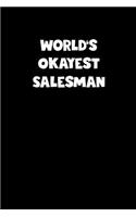 World's Okayest Salesman Notebook - Salesman Diary - Salesman Journal - Funny Gift for Salesman