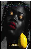 My Ebony Thoughts
