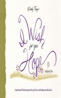 I Wish for You Hope