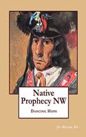 Native Prophecy NW