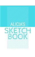 Alicia's Sketchbook: Personalized blue sketchbook with name: 120 Pages