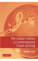 Global Politics of Contemporary Travel Writing