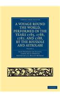 Voyage Round the World, Performed in the Years 1785, 1786, 1787, and 1788, by the Boussole and Astrolabe