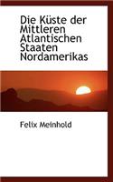 Die K Ste Der Mittleren Atlantischen Staaten Nordamerikas