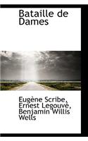 Bataille de Dames